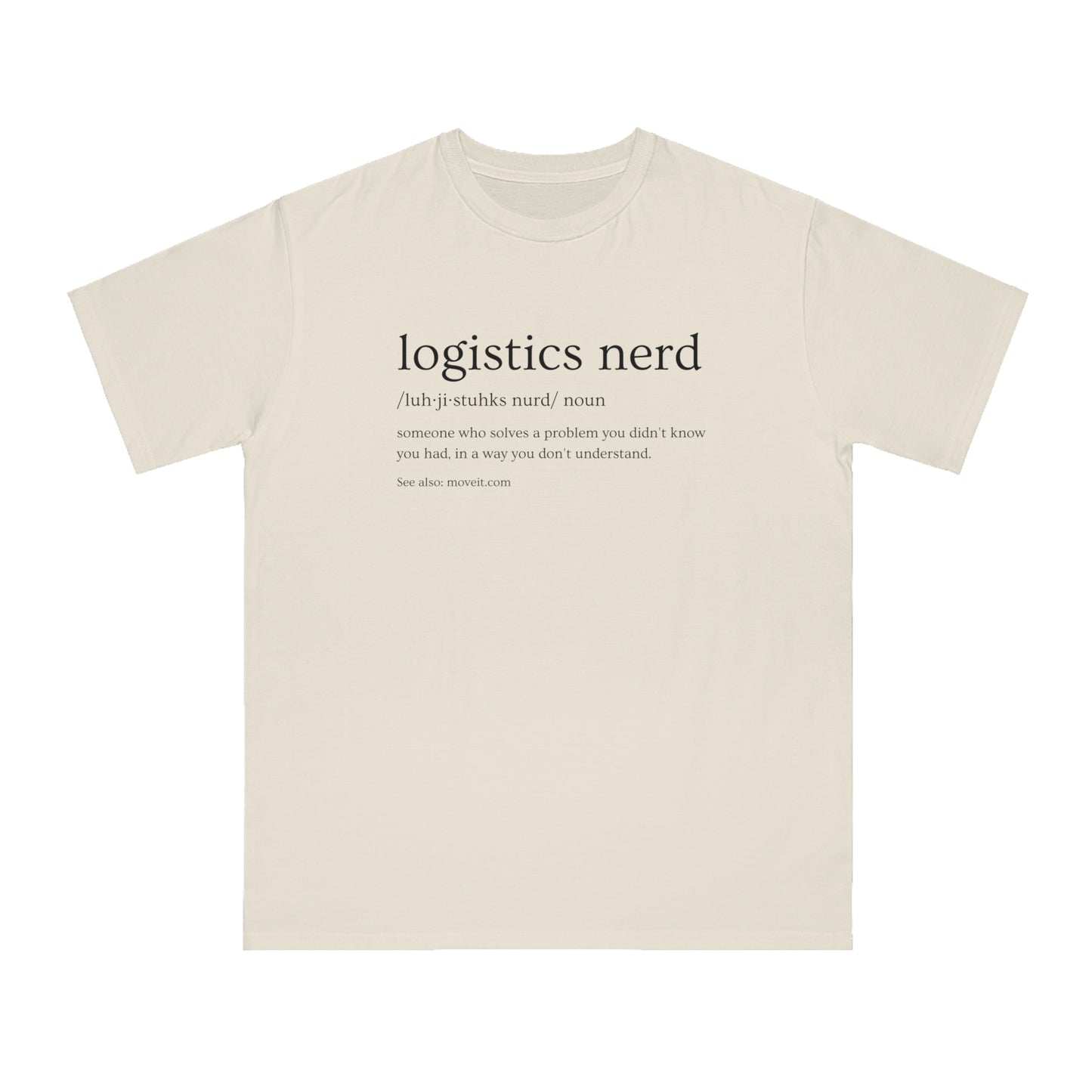 Logistics Nerd Classic Tee - Unisex