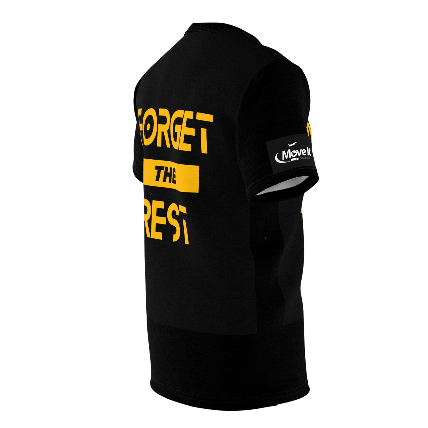 MoveIt® with the Best, Forget the Rest Tee - Unisex