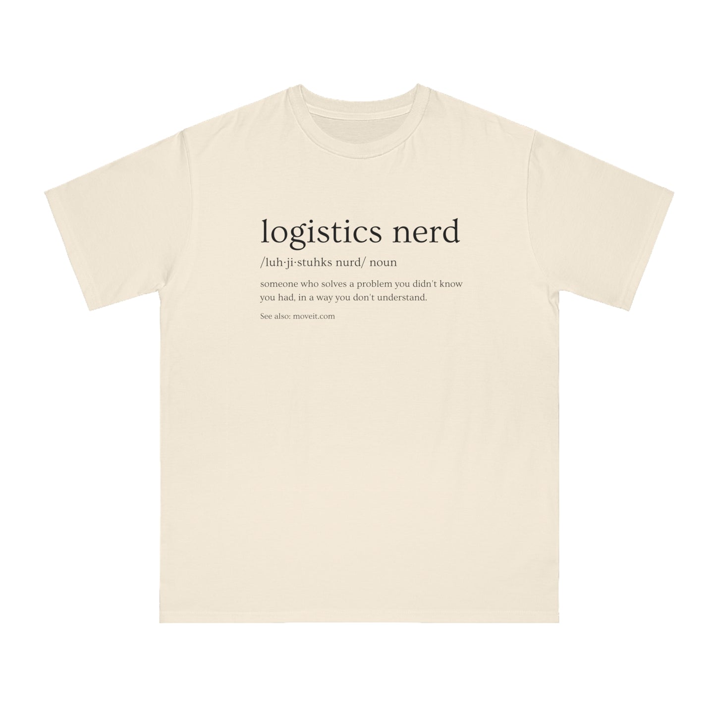 Logistics Nerd Classic Tee - Unisex