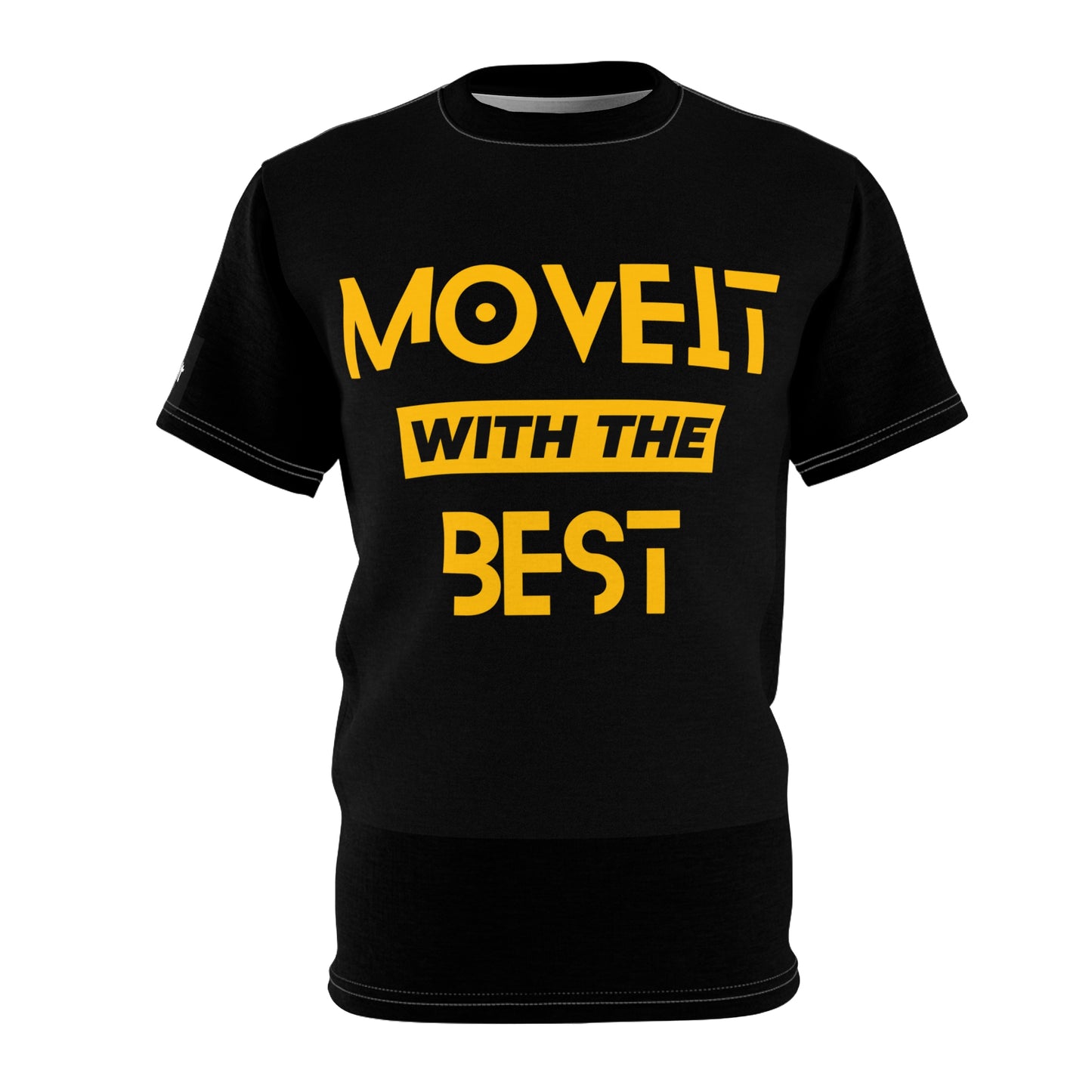 MoveIt® with the Best, Forget the Rest Tee - Unisex